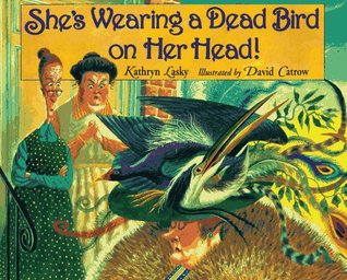 Book Review: She’s Wearing a Dead Bird on Her Head